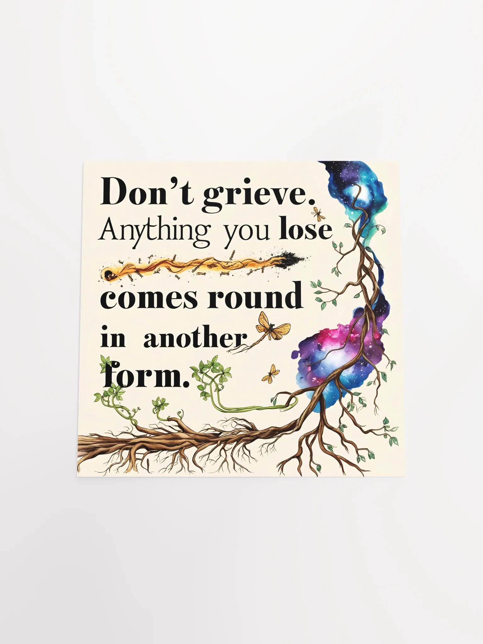 Don't grieve. Anything you lose comes round in another form - Enhanced Matte Paper Poster product image (4)