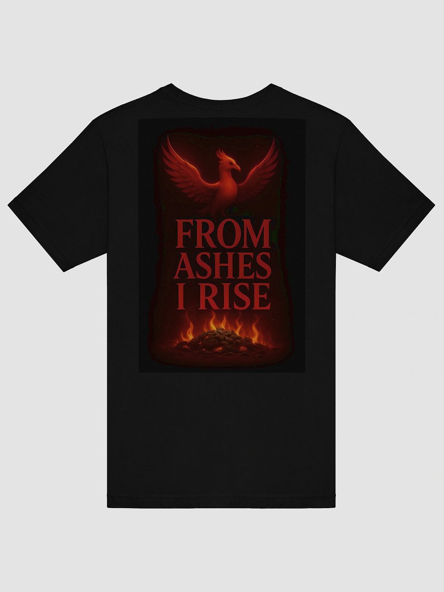 From Ashes I Rise - Unisex Tee - Back Print product image (6)