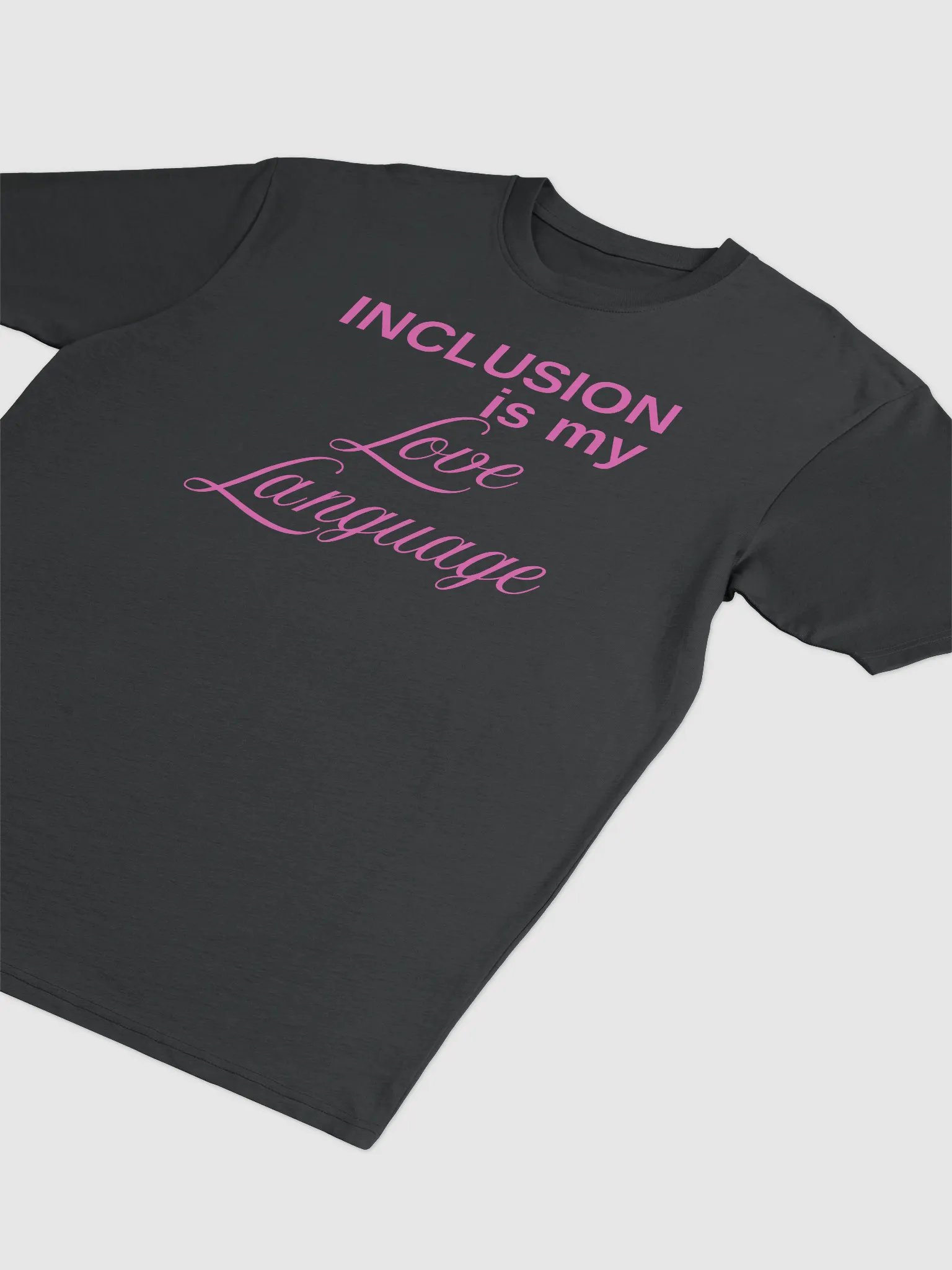 Inclusion Is My Love Language Tee product image (3)