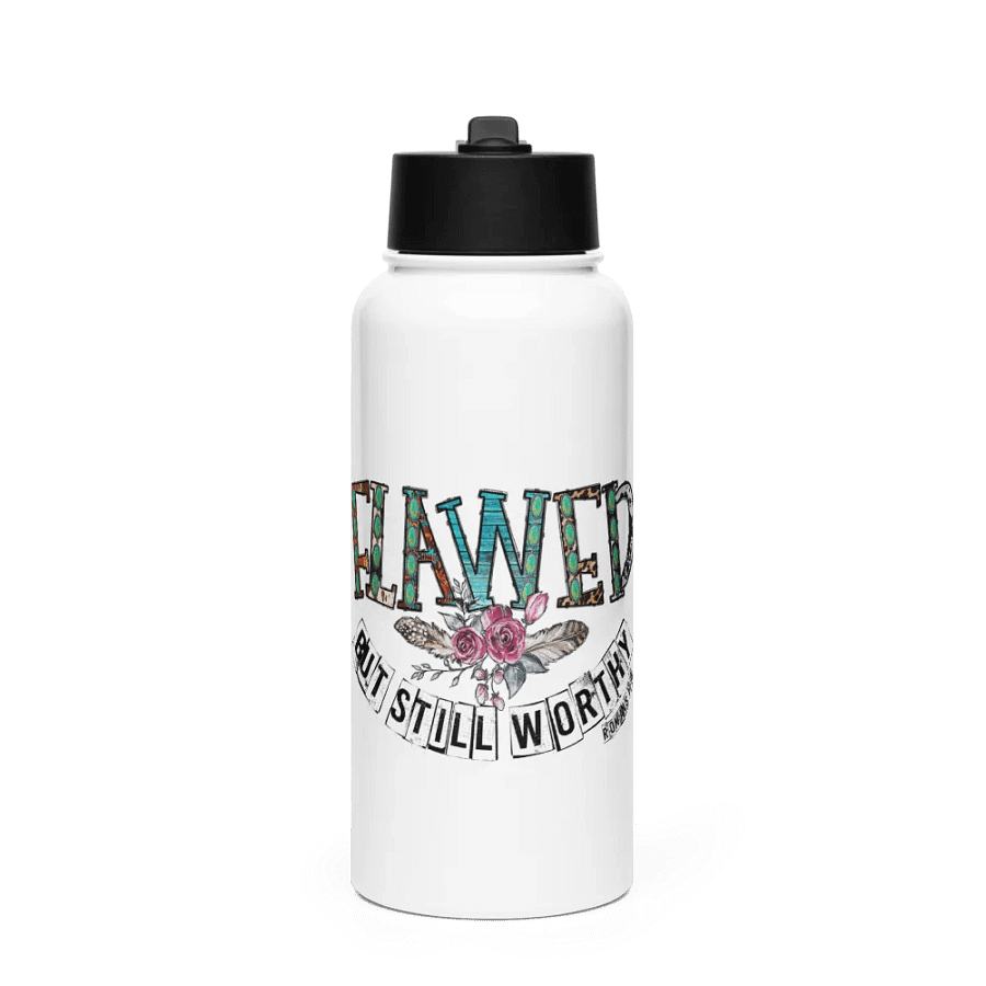 Flawed But Still Worthy - Stainless Steel Sports Water Bottle product image (1)