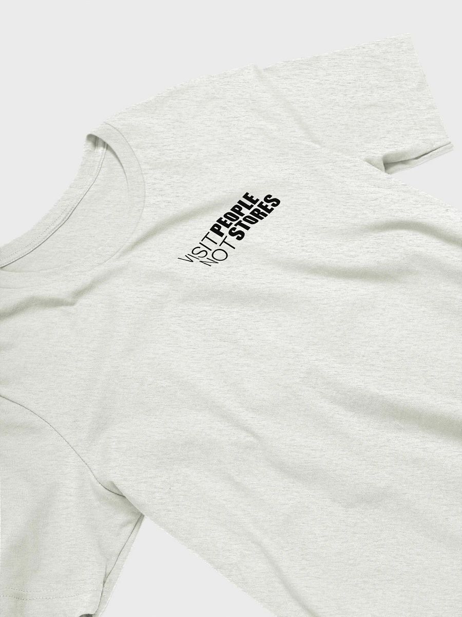 Visit People Not Store - T-Shirt product image (20)