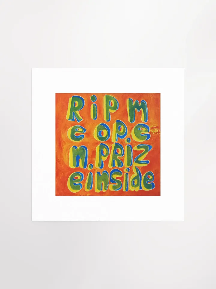 Rip Me Open Prize Inside Print product image (2)