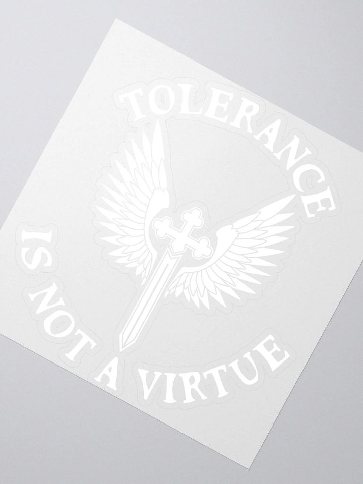 Tolerance is Not a Vitrue Sticker (White) product image (6)