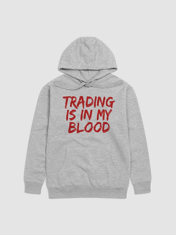 Trading is in my blood product image (2)