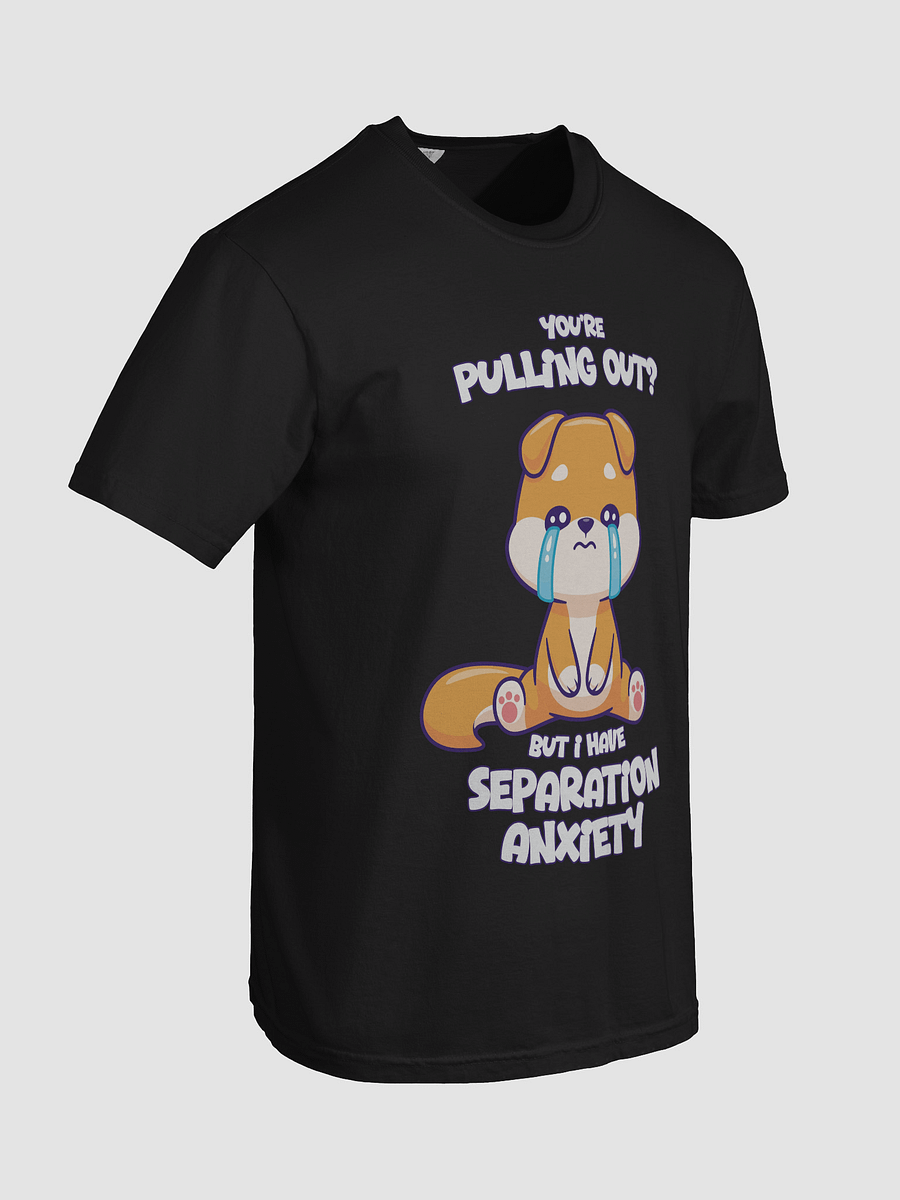 Separation Anxiety Dog T-Shirt product image (96)