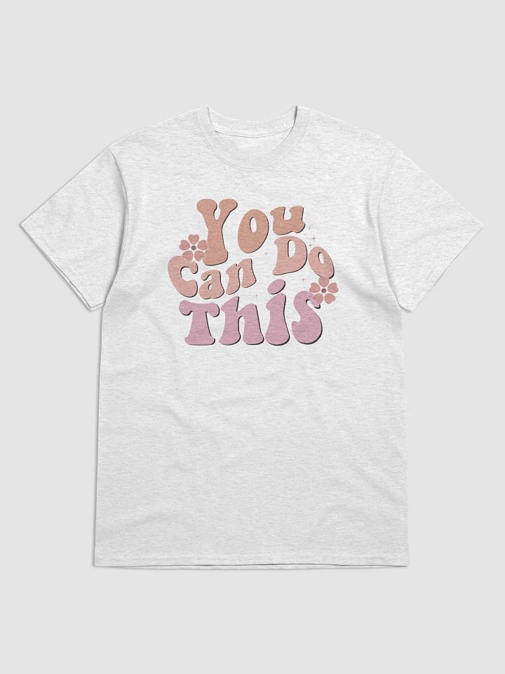You Can Do This Tee product image (5)