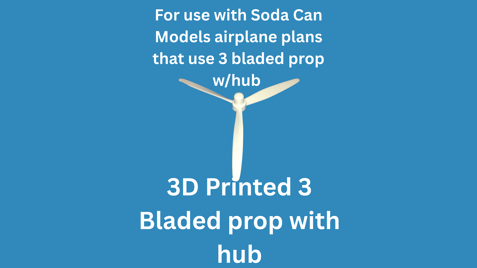 3D Printed 3 Blade Propeller w/Hub for Soda Can Airplane plans | Fits Soda Can Models requiring 3 Blade prop w/Hub | WWII Model Part product image (1)