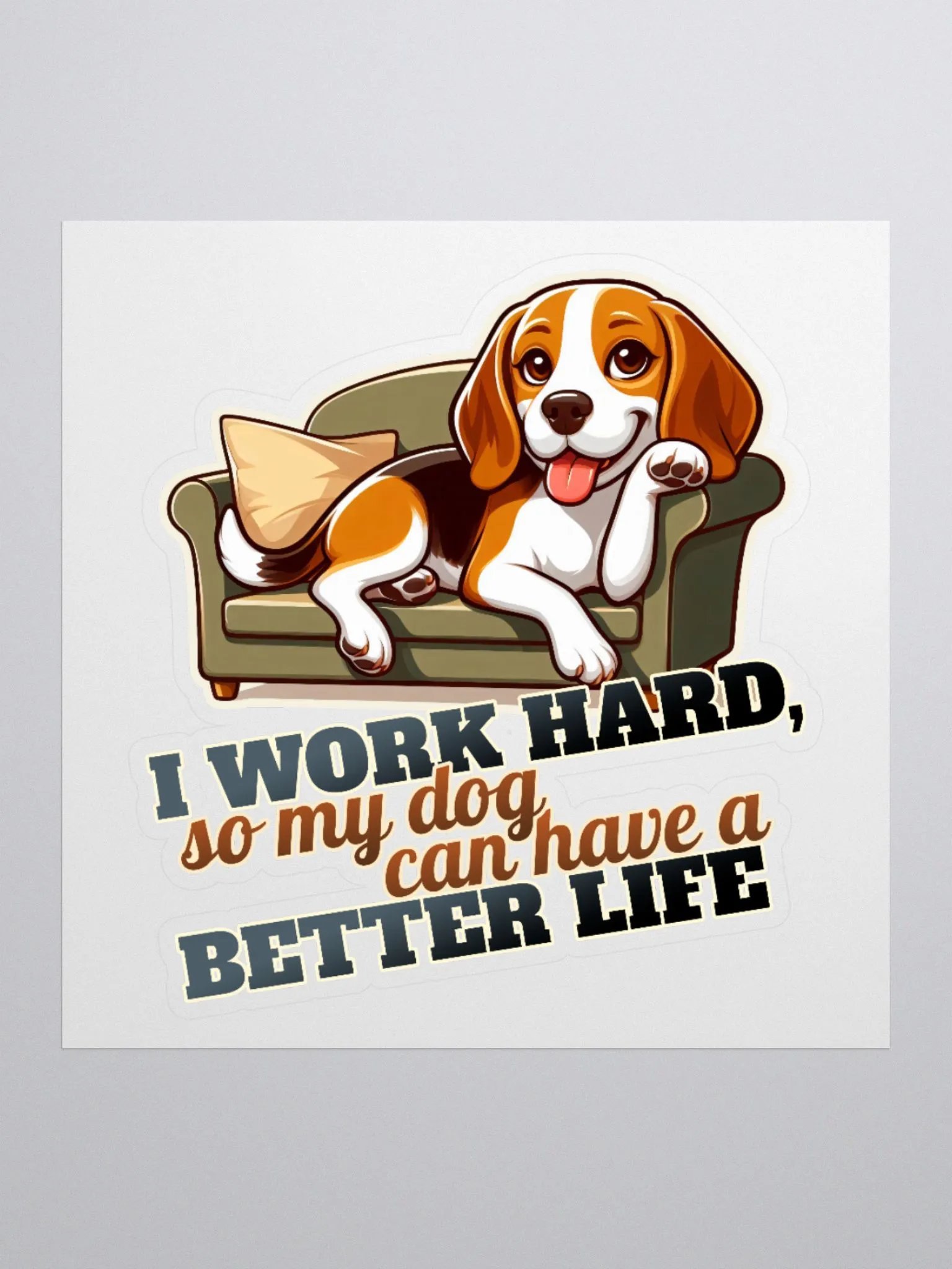 Work Hard - Beagle Sofa - Sticker product image (1)
