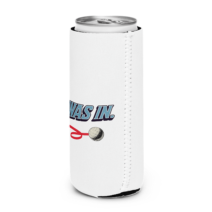 It Was In Golfing Swingline Can Cooler product image (2)