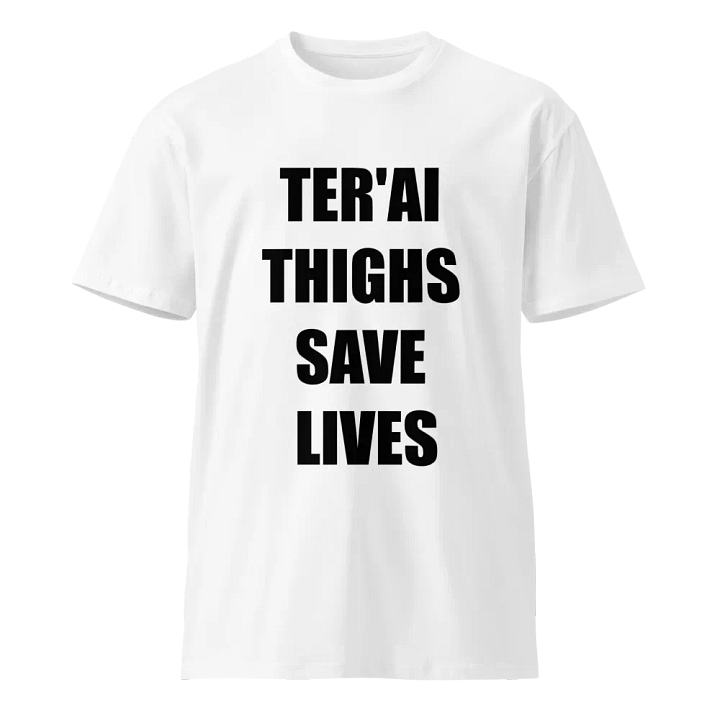 Ter'ai Thighs T-Shirt product image (1)