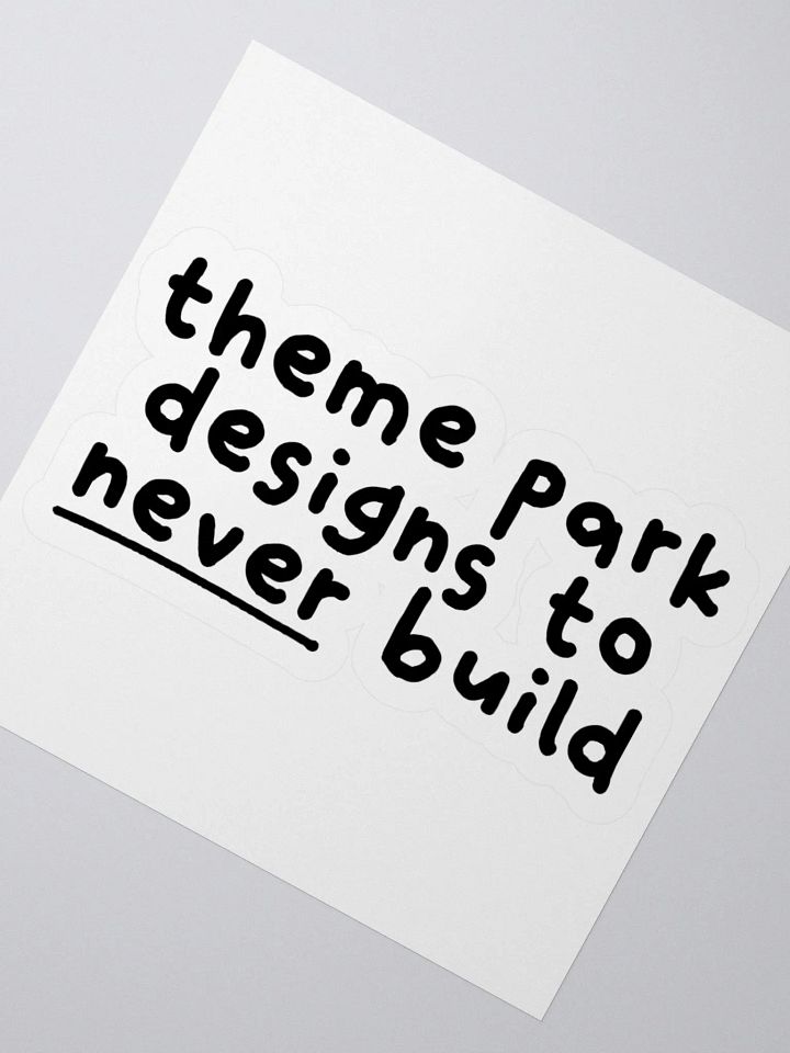 Designs To Never Build Sticker product image (2)