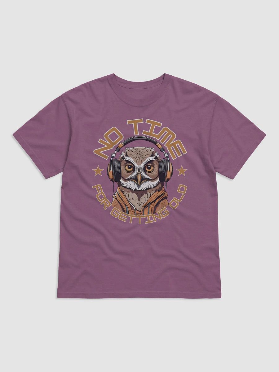 No Time For Getting Old Owl Wearing Headphones -T-shirt product image (7)