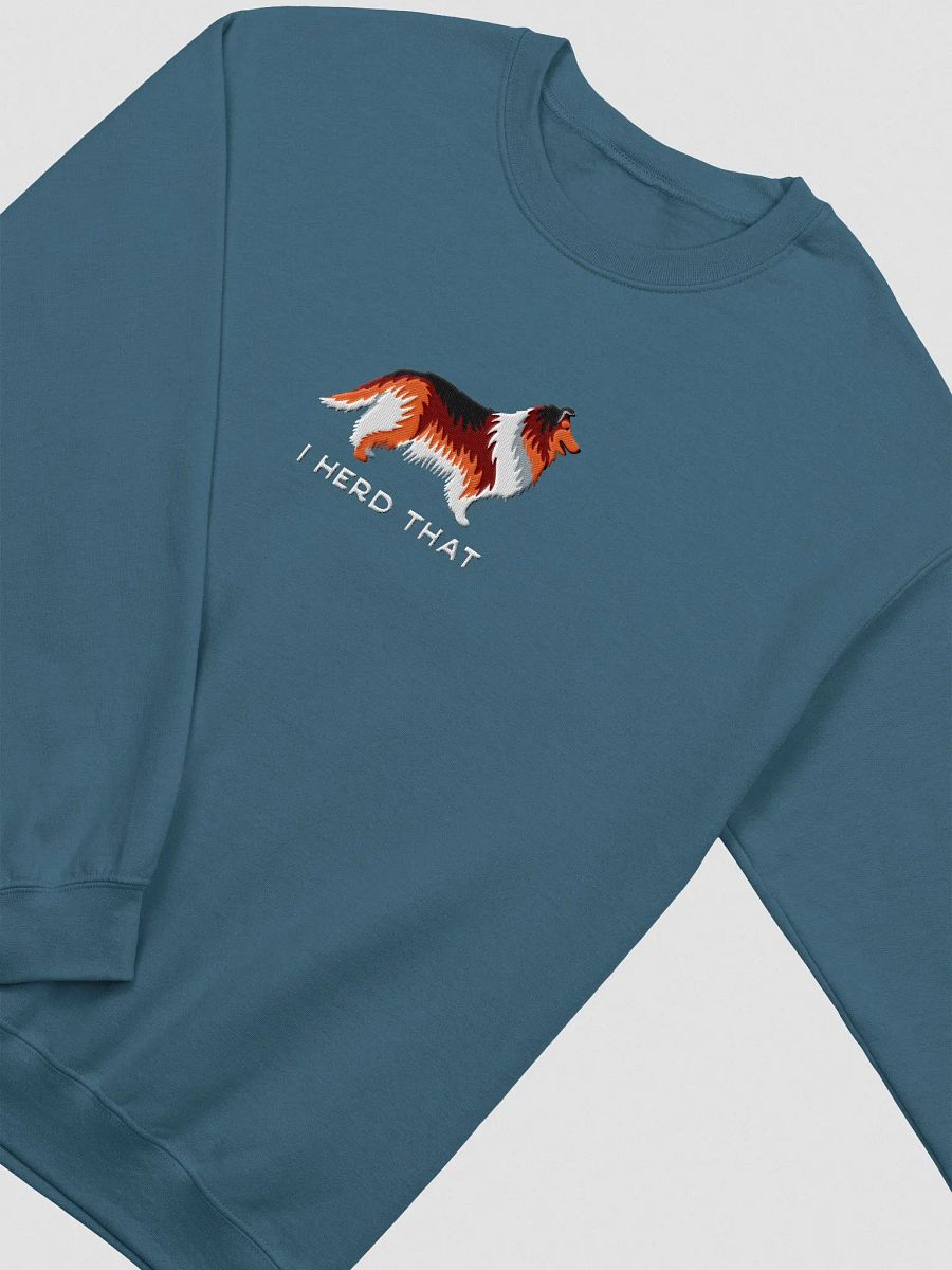 I Herd That Sweatshirt (Embroidered) of a Rough Collie(Sable) product image (6)