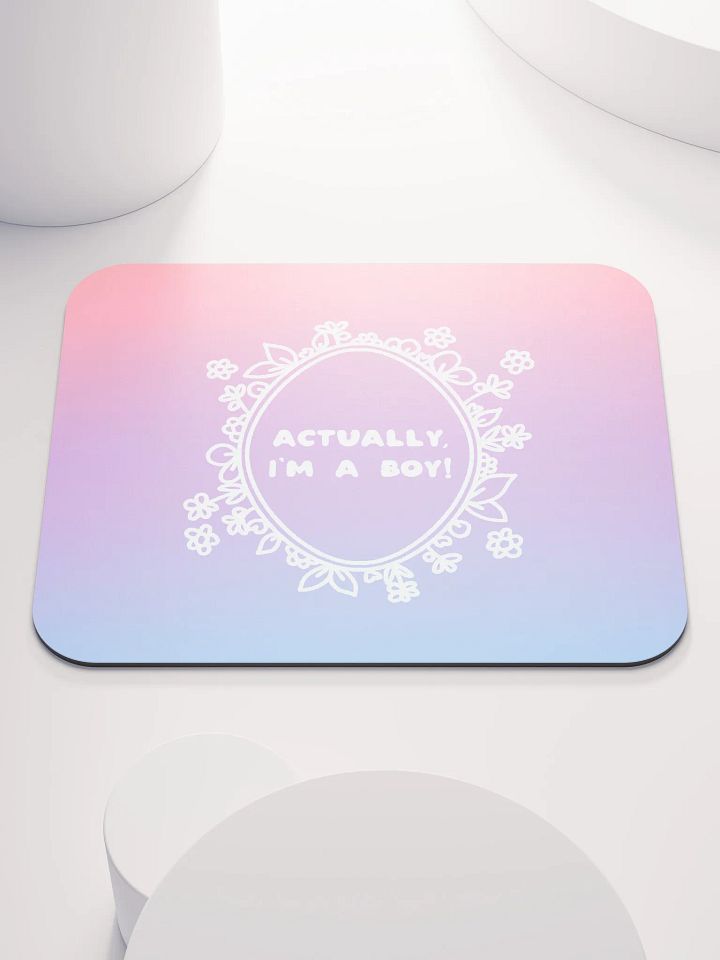 Actually A Boy Mousepad product image (1)