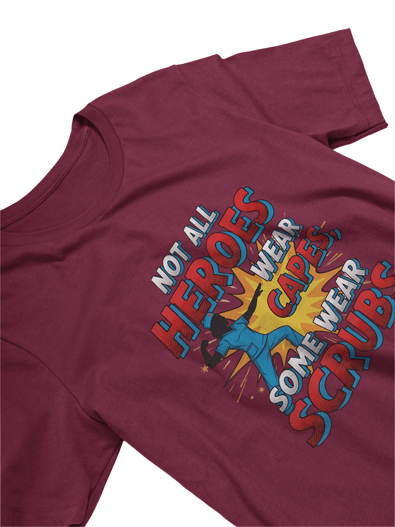 Nurse Life Graphic Tee – “Not All Heroes Wear Capes Some Wear Scrubs” Gift for Nurses product image (4)