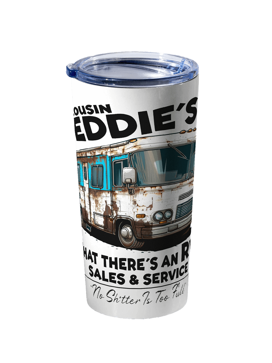 Cousin Eddie's RV Sales and Service Tumbler product image (2)