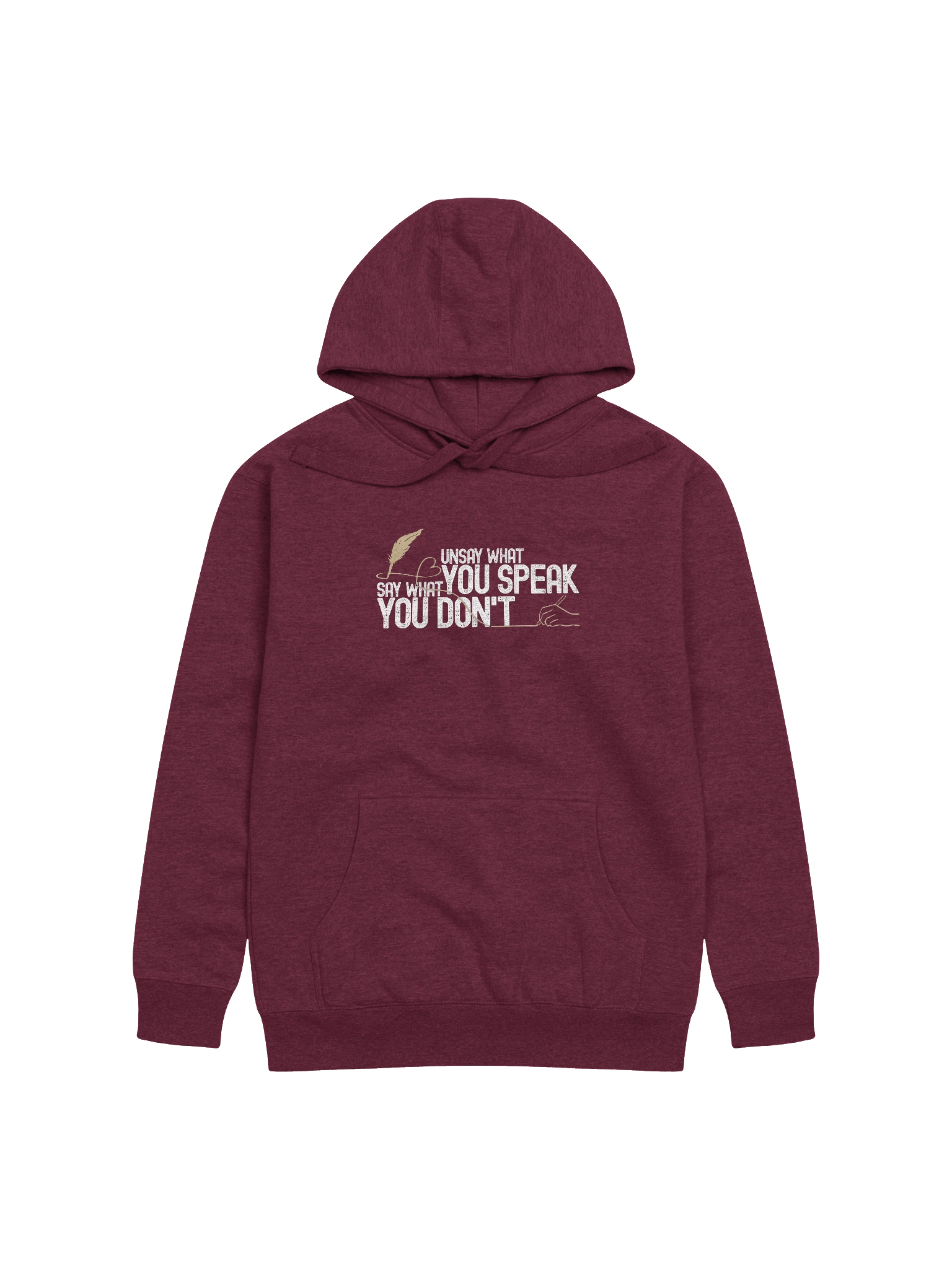 Inner Philosophy Unsay What You Speak, Say What You Don't Design Hoodie | Cotton Heritage Premium Sweatshirt product image (1)