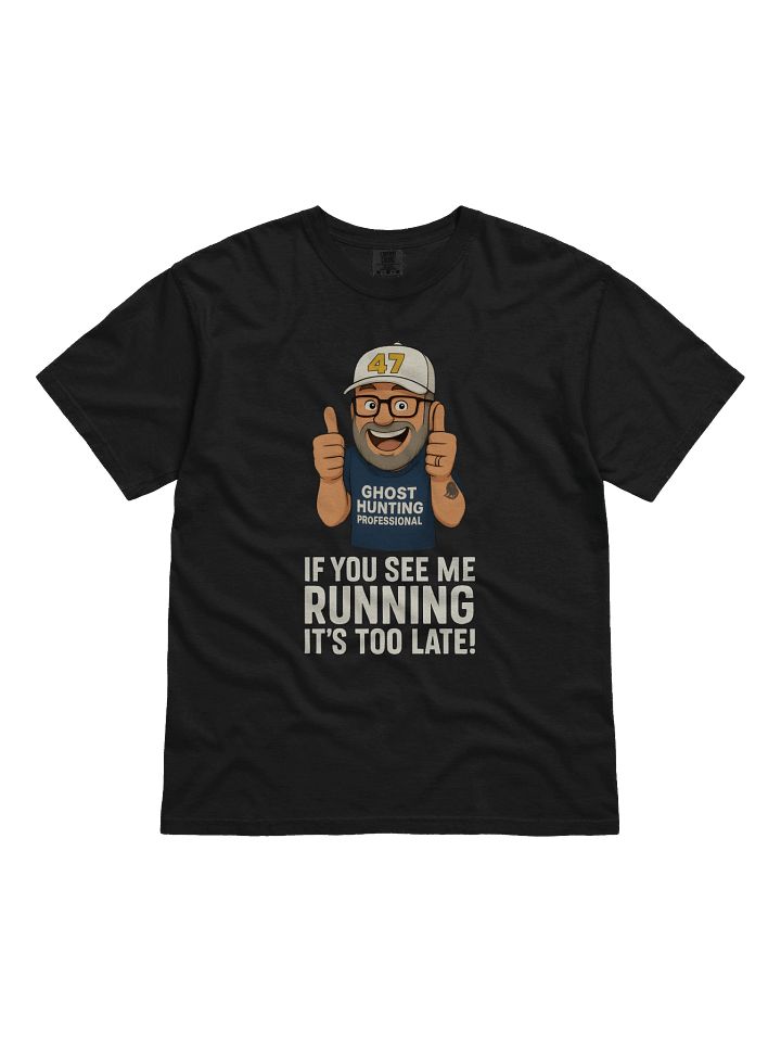 "If you see me running"...Tee product image (3)