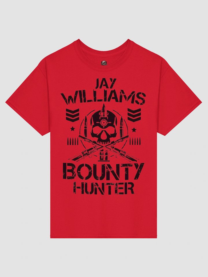 Jay “The Bounty Hunter” Williams Official T-Shirt product image (2)