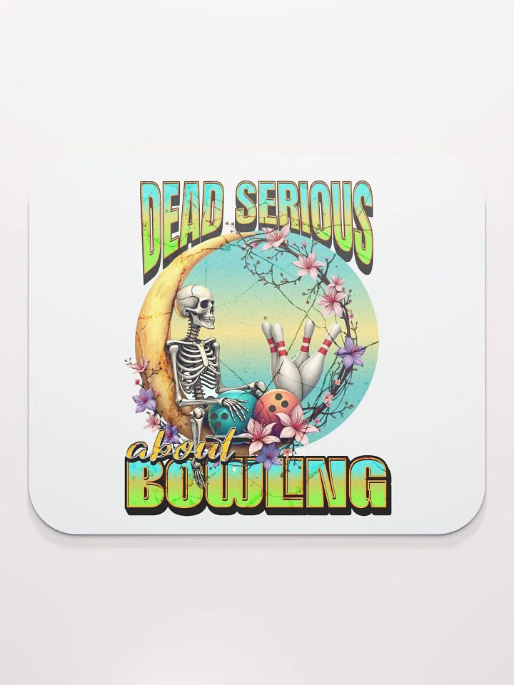 Dead Serious About Bowling Skeleton Mouse Pad product image (1)