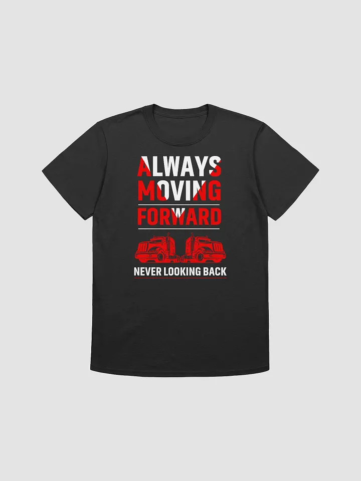 Always Moving Forward, Never Looking Back product image (1)