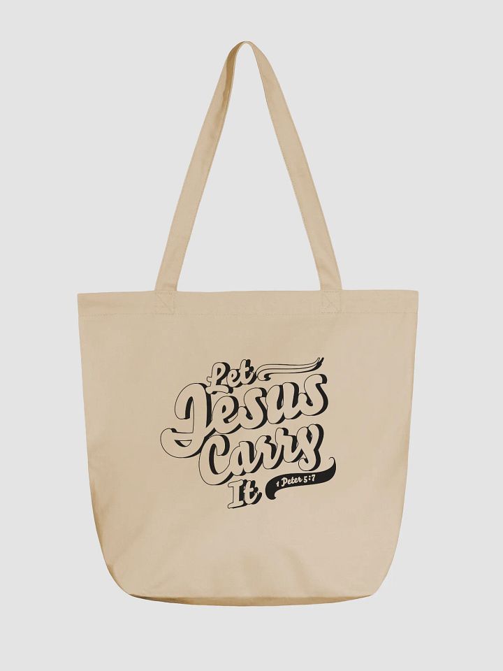 Let Jesus Carry It – Tote Bag (Light) product image (1)