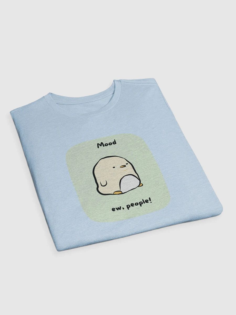 Mood Ew, People! Penguin T-Shirt product image (3)