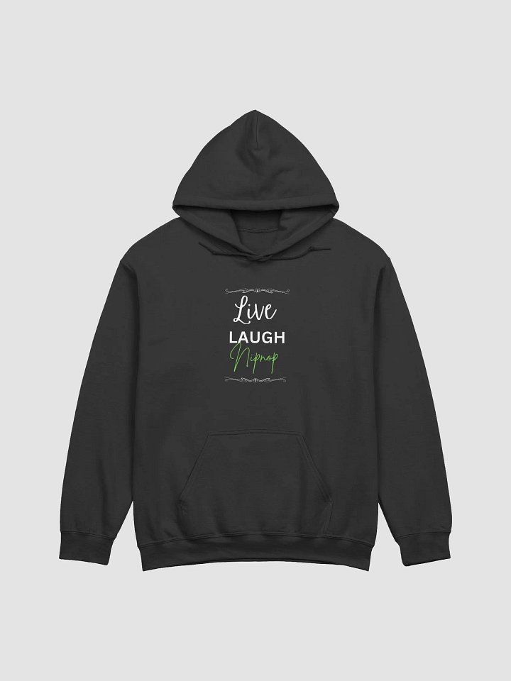 Live Laugh Nipnop Hoodie product image (1)