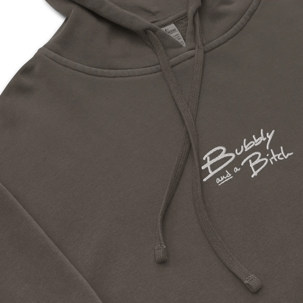 Bubbly and a B*tch (white) embroidered pigment-dyed hoodie product image (1)