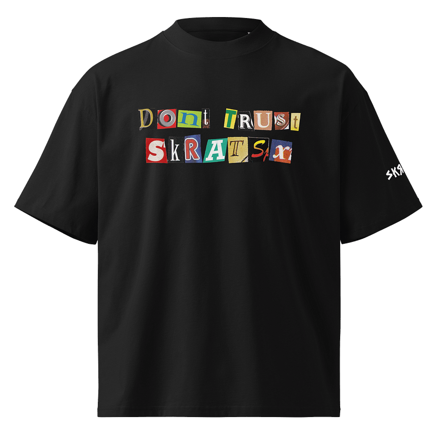 Don't Trust Skratsx Oversized T product image (2)