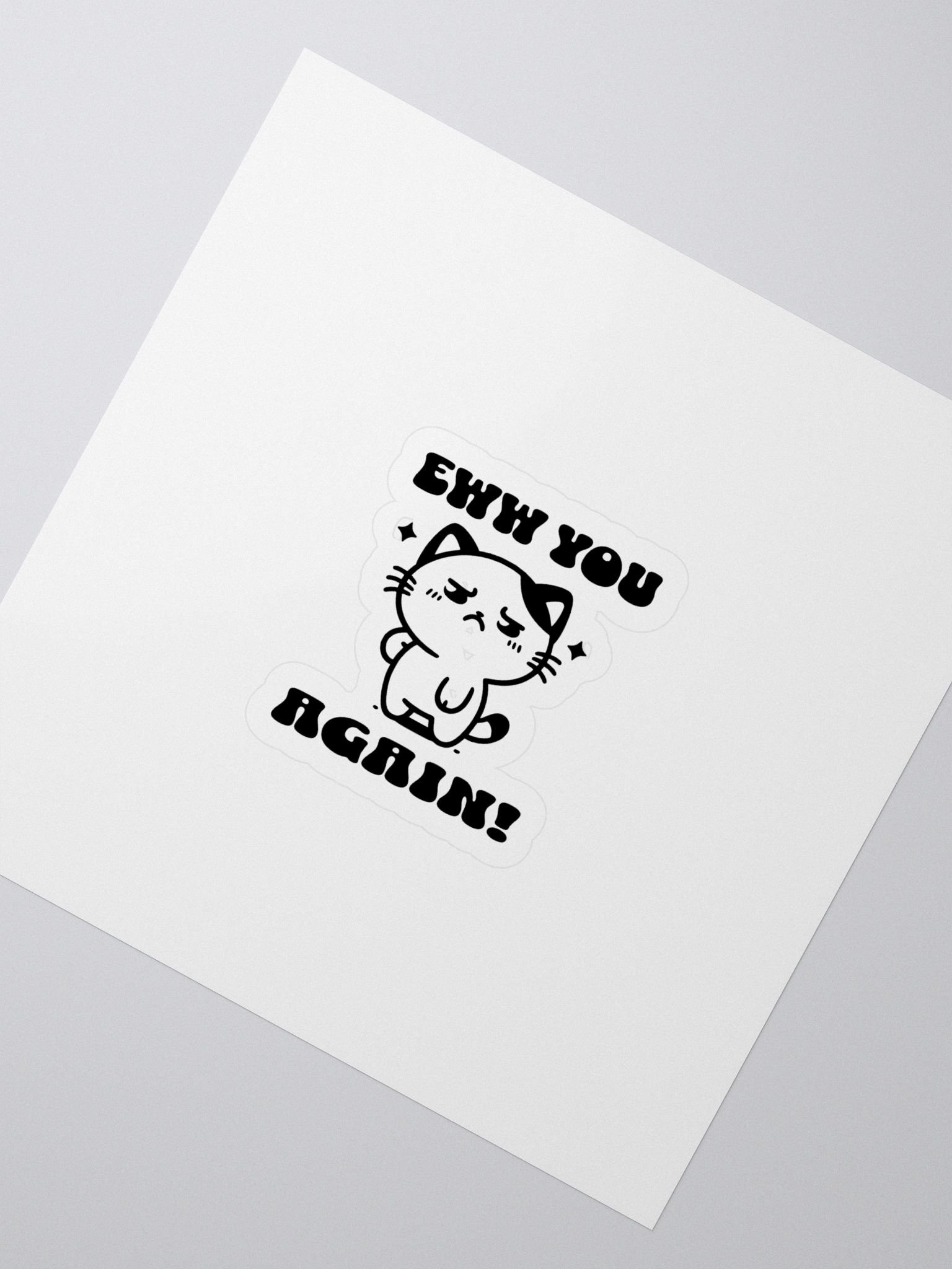 Eww You Again Sticker product image (3)