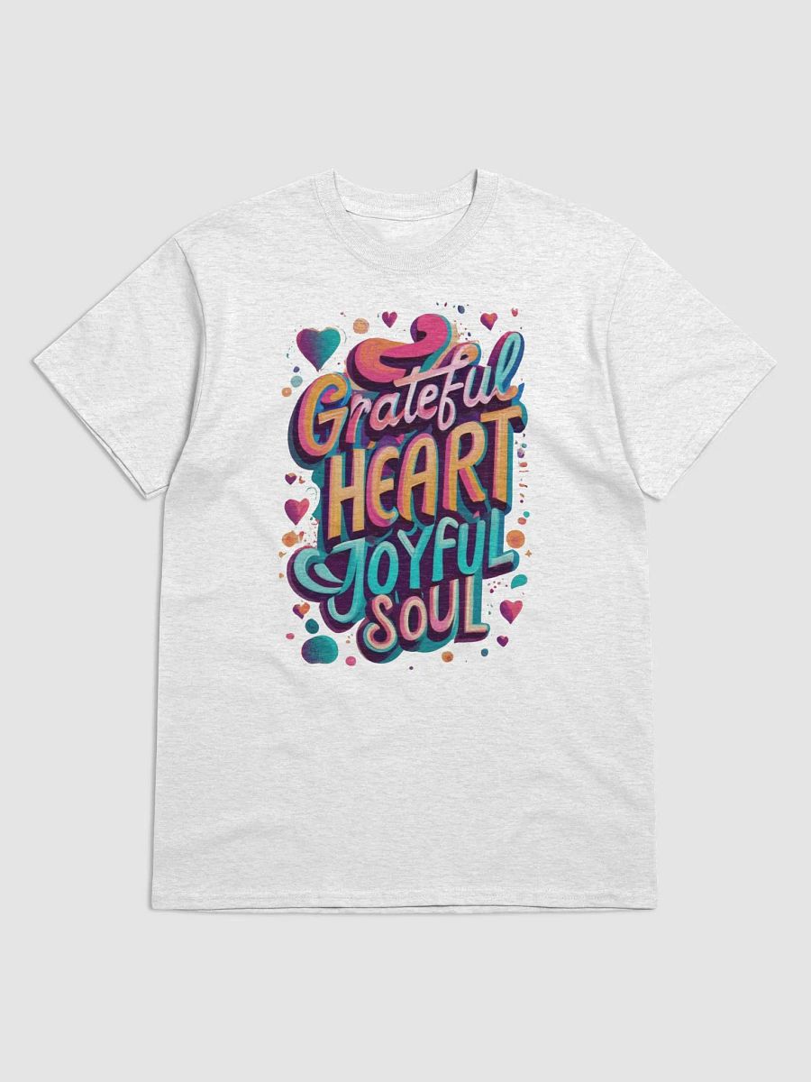 Grateful Heart Joyful Soul T-Shirt product image (1)