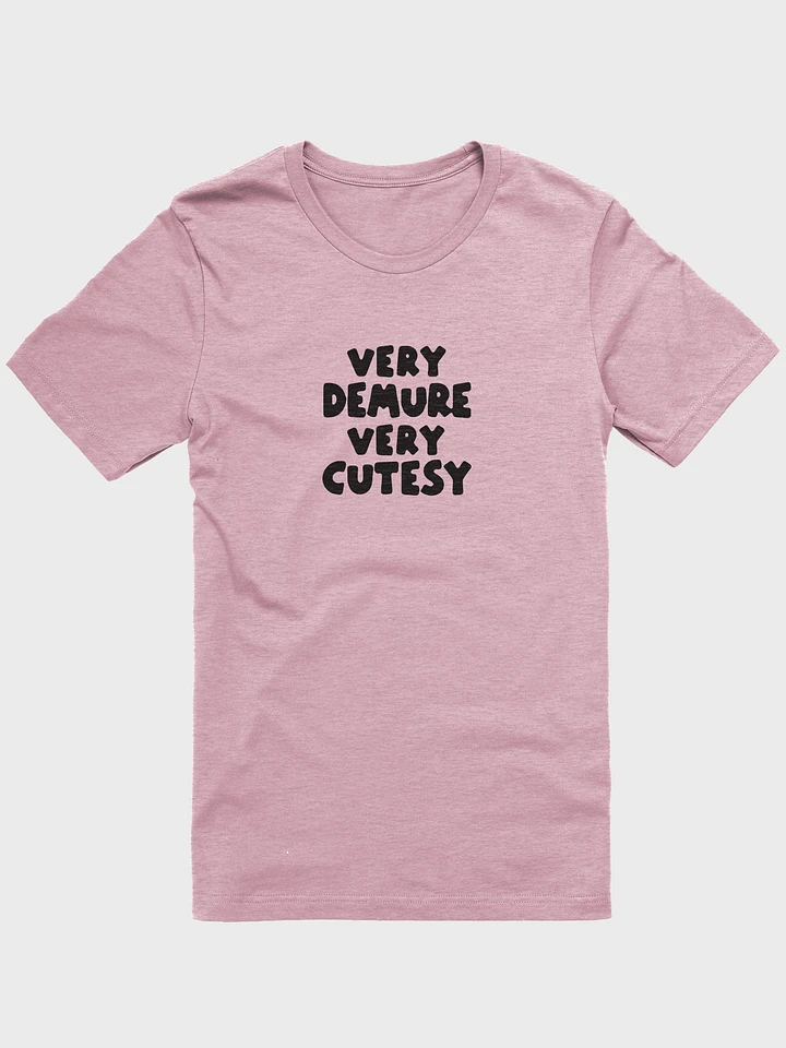 Very Demure, Very Cutesy - Invisible Comfort T-Shirt product image (81)