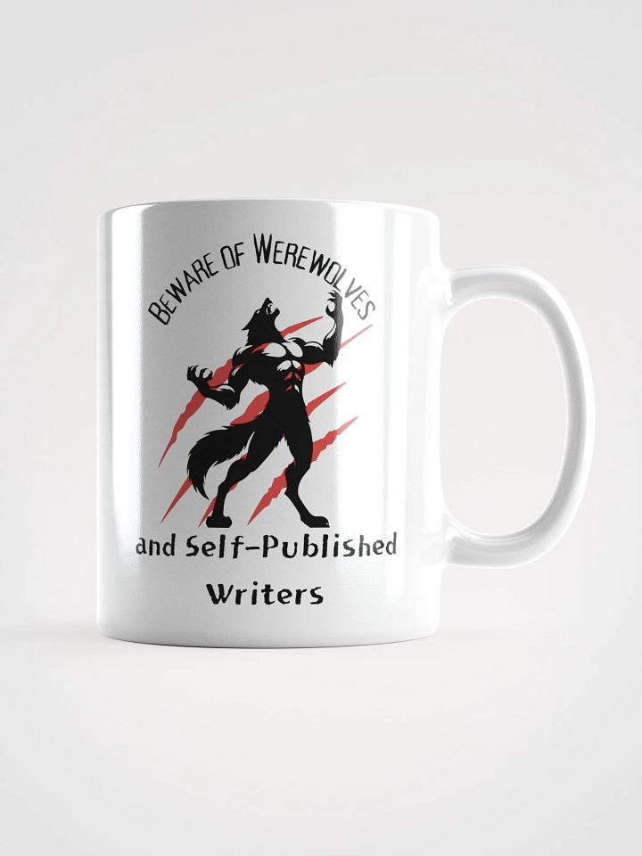 Beware of Werewolves and Self-Published Writers - Double-Sided Mug product image (1)