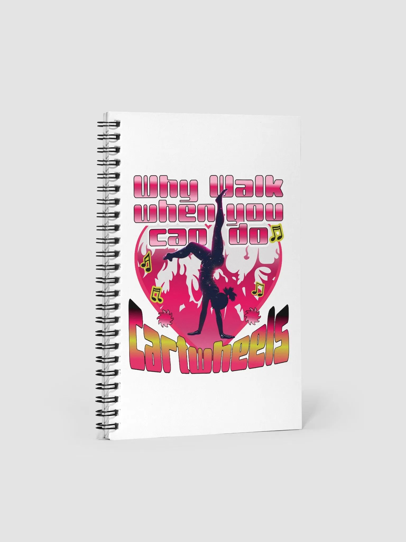 Why Walk When You Can Do Cartwheel Dreams Spiral Notebook product image (1)