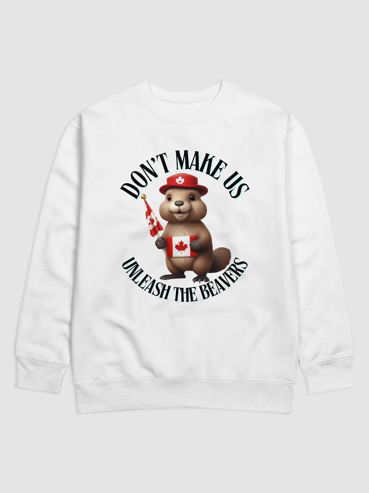 Canadian Beaver Unleashed Sweatshirt product image (23)