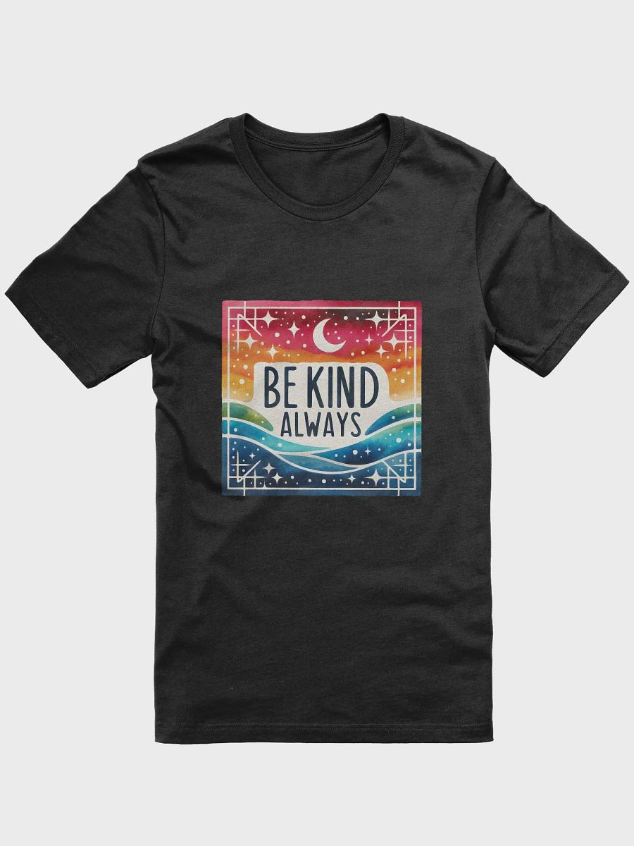 Be Kind Always T-Shirt product image (11)