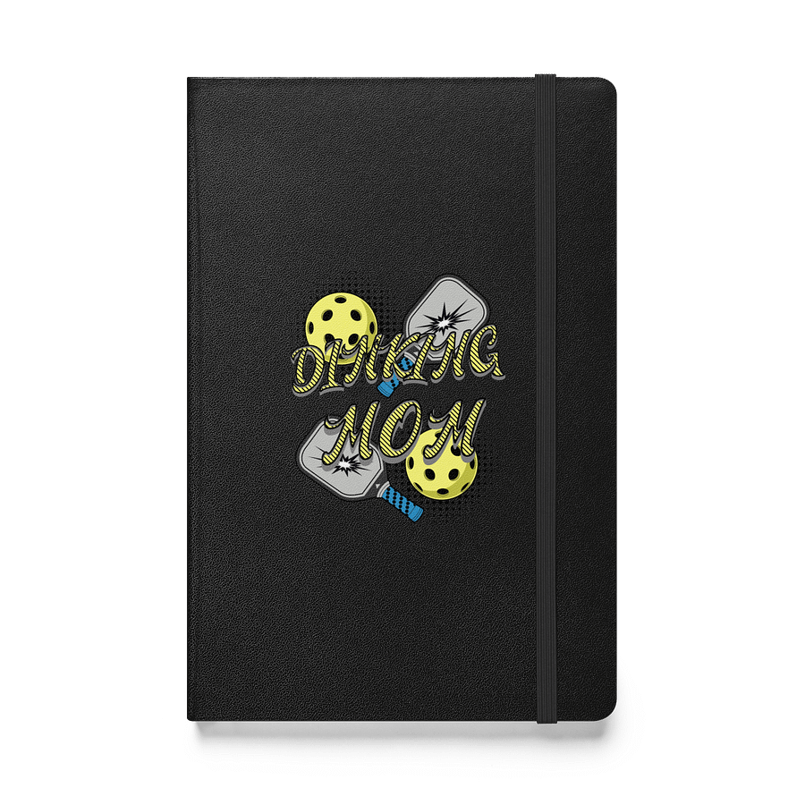Dinking Mom Pickleball Hardcover Notebook product image (1)