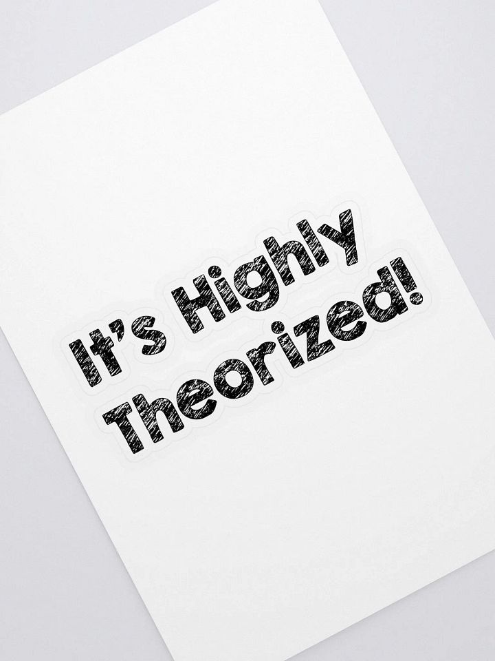 Highly Theorized Sticker product image (2)