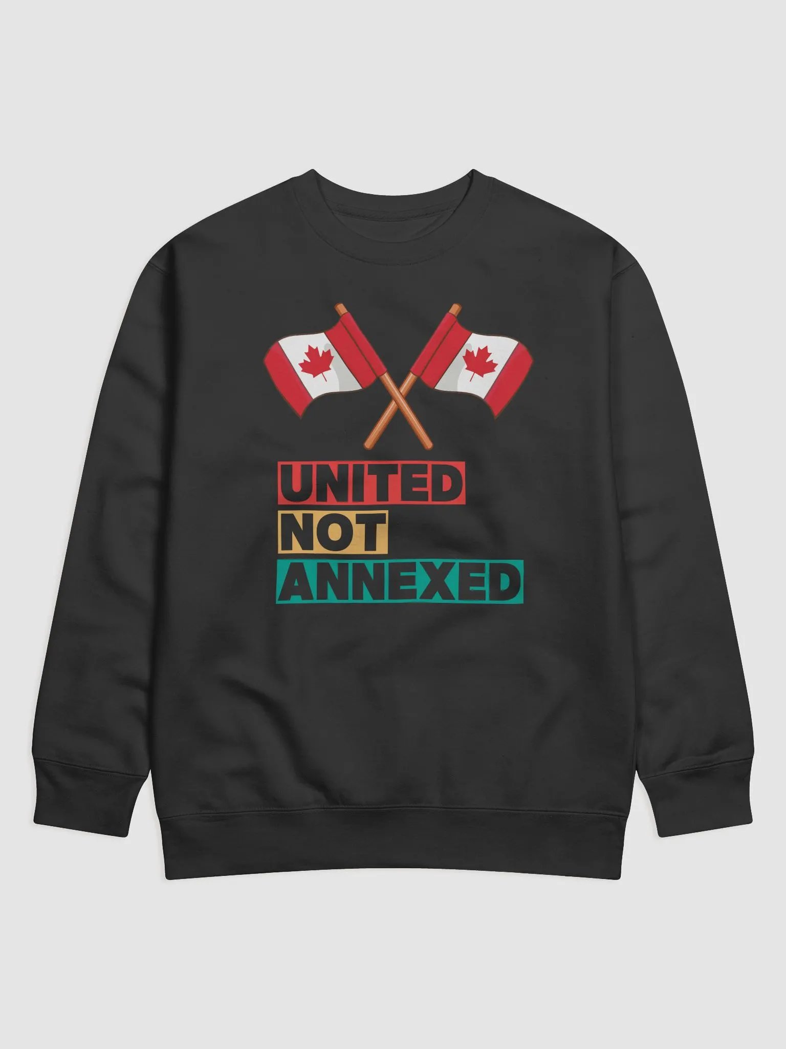 United Not Annexed Canadian Flag Sweatshirt product image (1)