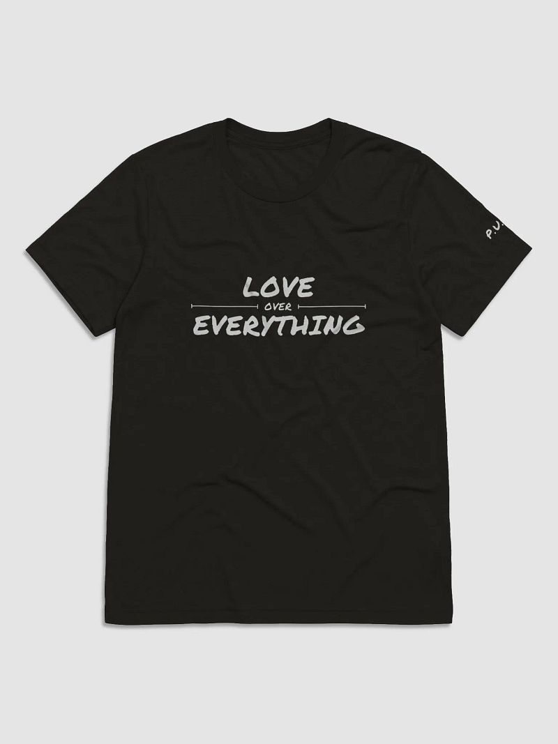 Love Over Everything TShirt