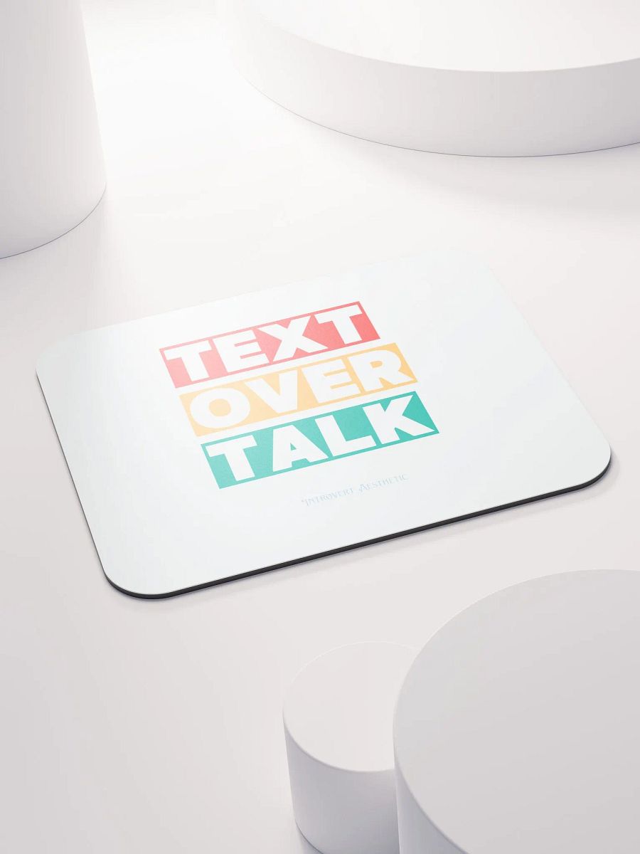Text Over Talk Mouse Pad product image (4)