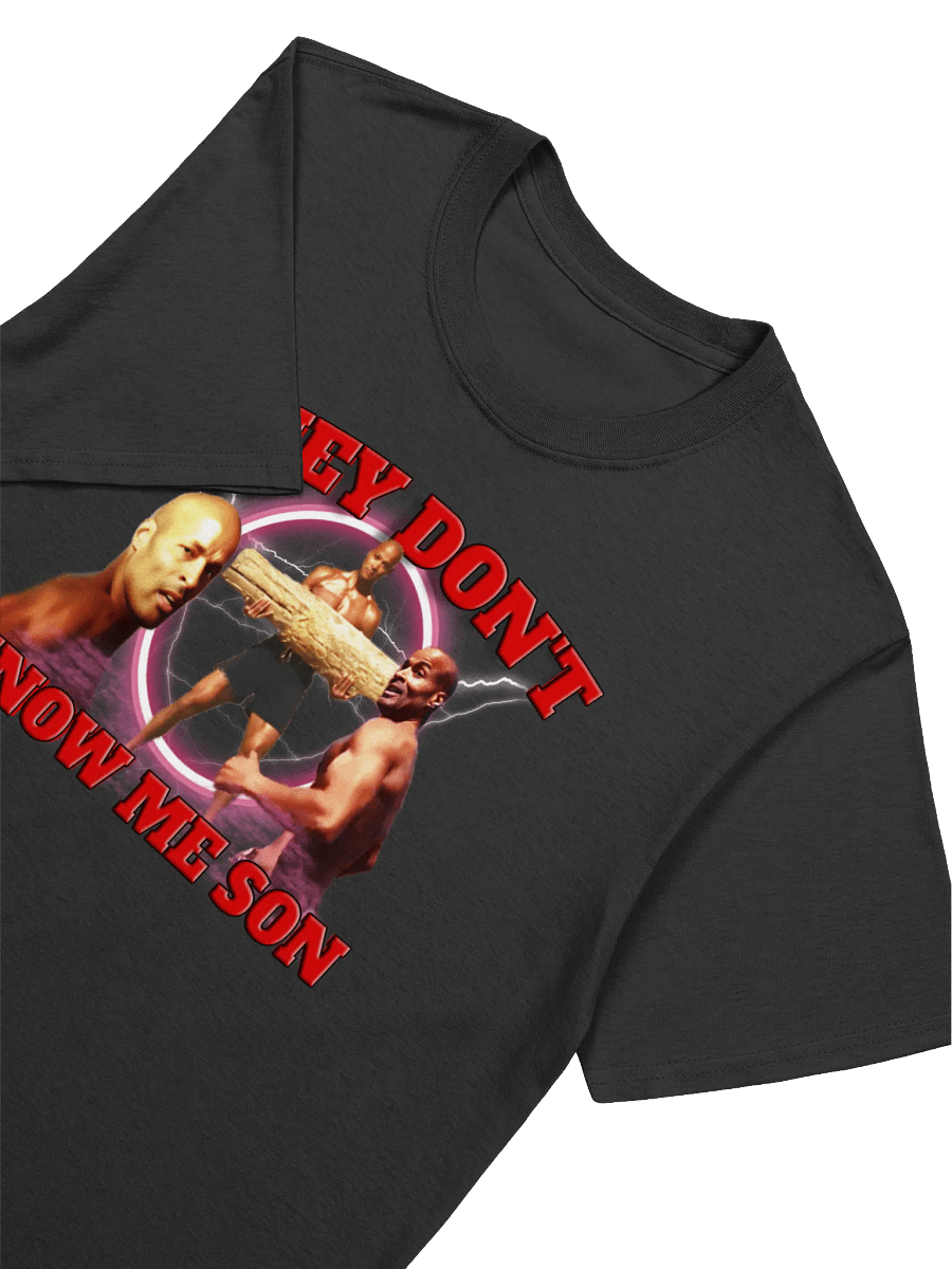 They don't know me son T-shirt product image (3)