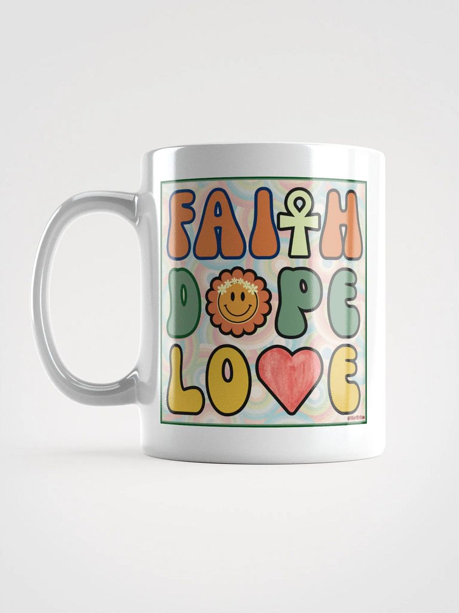 Faith, Dope, Love - mug product image (16)
