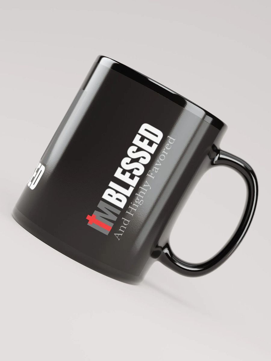 I am BLESSED and Highly Favored Mug product image (4)