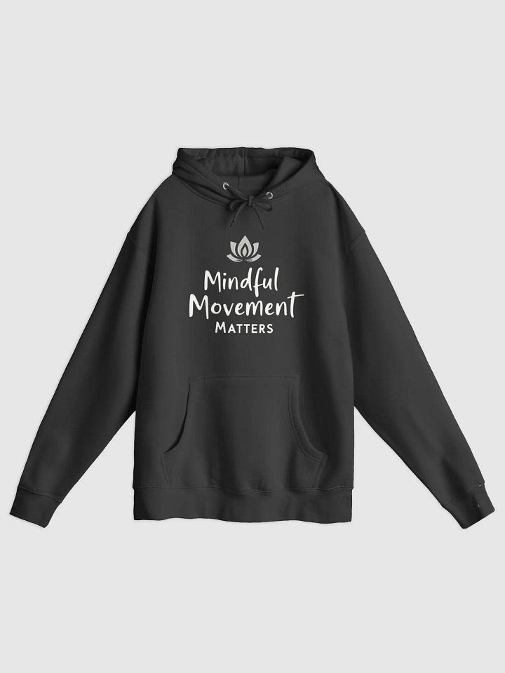 Embody the Power of Mindfulness: 'Mindful Movement Matters' Hoodie - Elevate Your Yoga Journey with Every Breath product image (1)