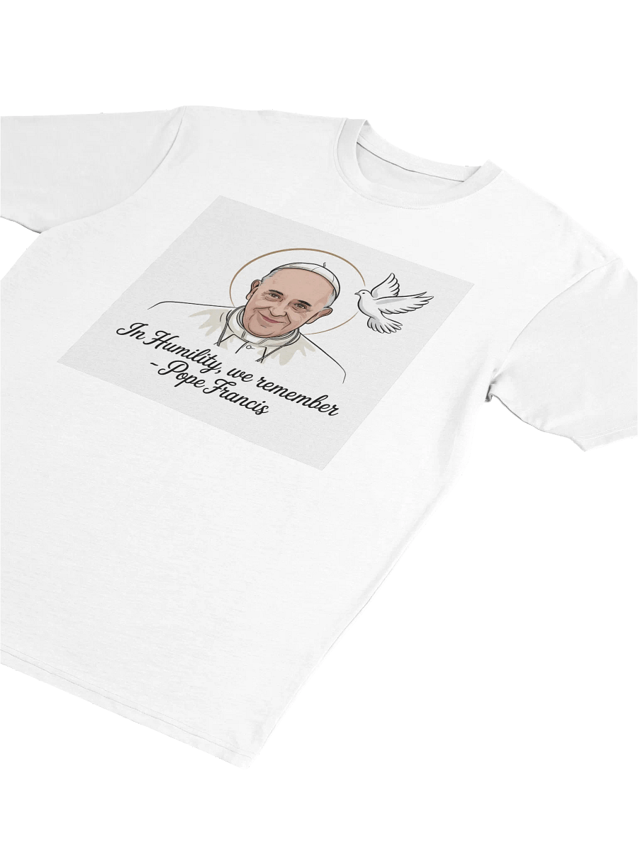 “In Humility, We Remember” – Pope Francis Tribute T-Shirt product image (3)