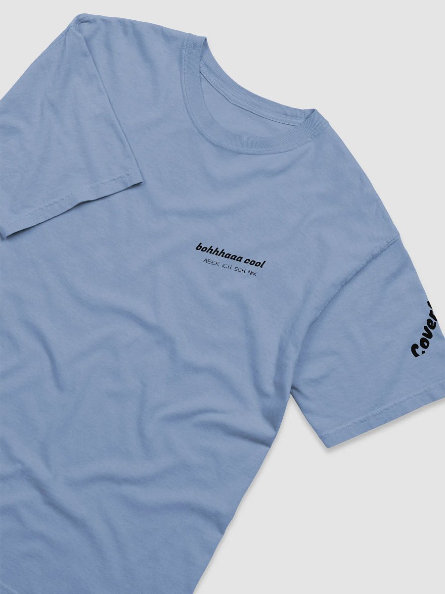 Ich Seh Nix T-Shirt! Unisex product image (3)