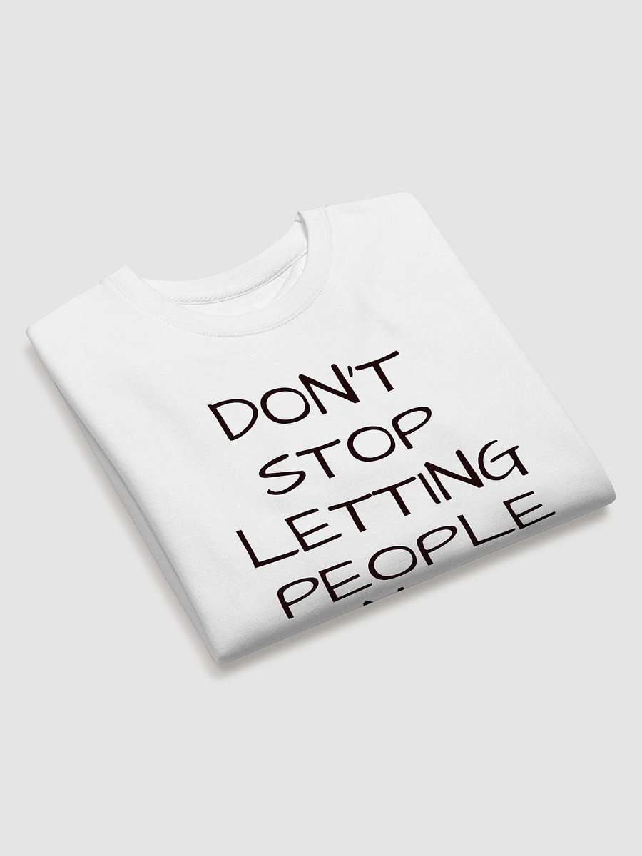 Impractical Jokers "Don't Stop Letting People Not Help" Protest Hoodie product image (3)