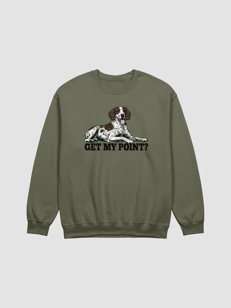 Get My Point? Sweatshirt of a Brittany Spaniel | Funny Shirt for Brittany Spaniel Paw-rents product image (15)
